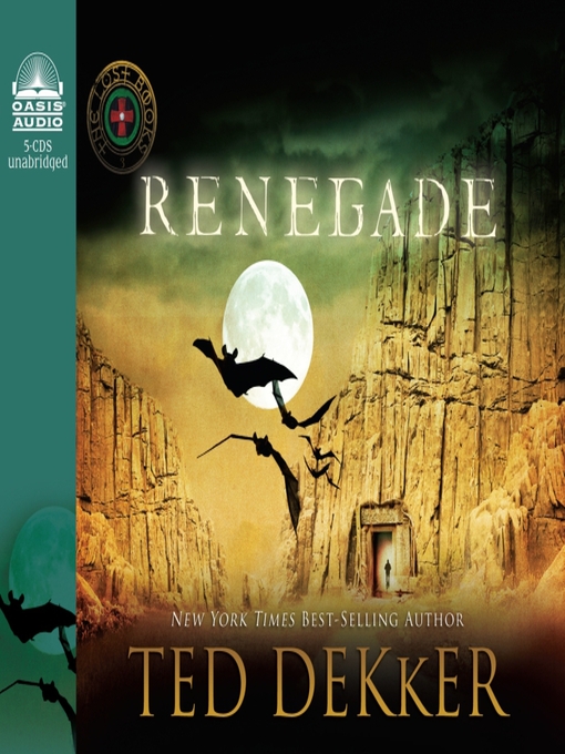 Title details for Renegade by Ted Dekker - Available